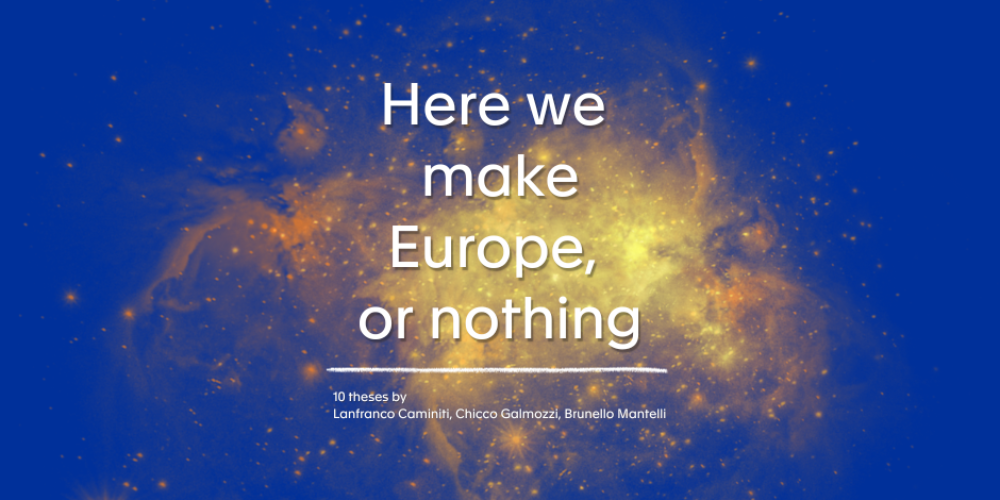 Here we make Europe, or nothing