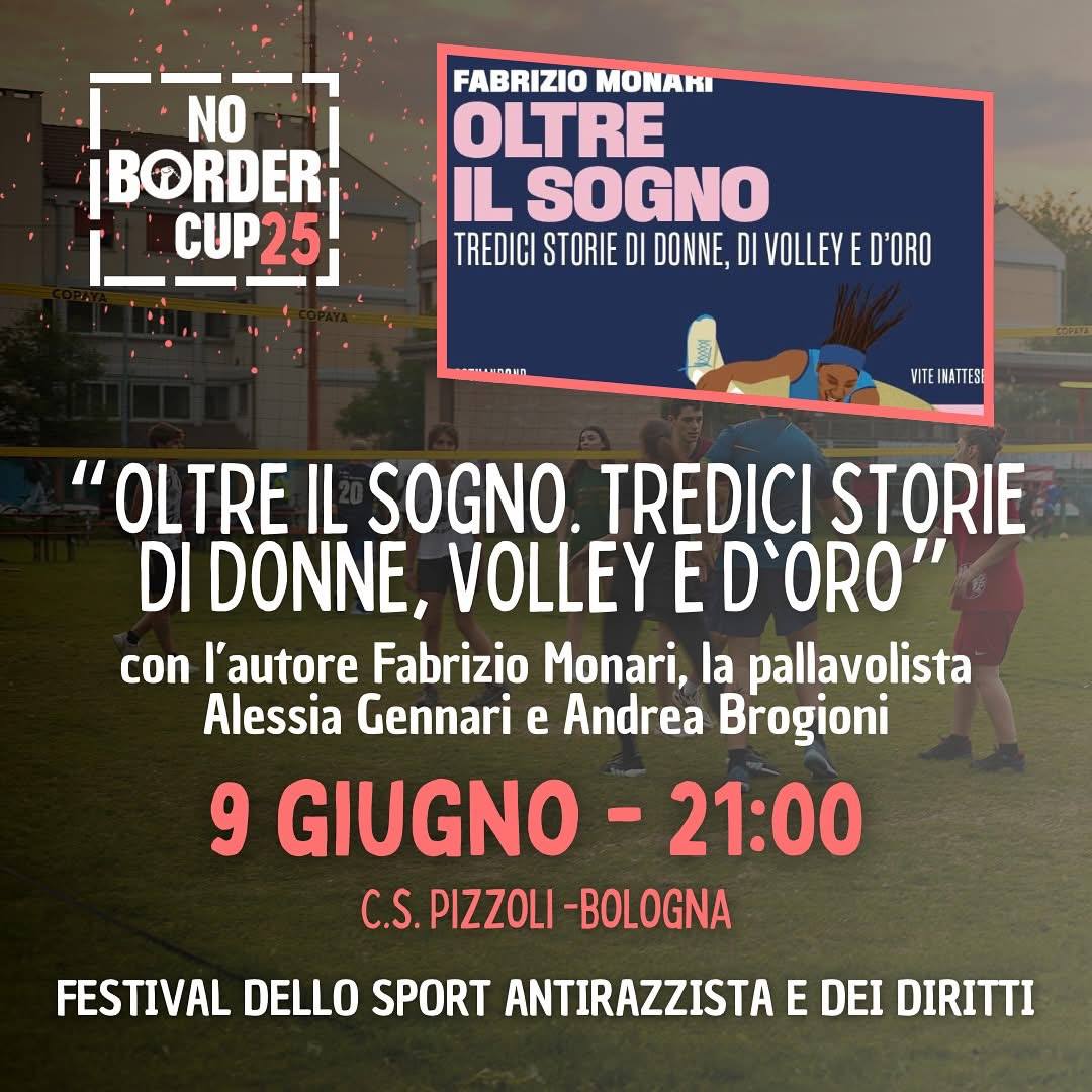 Oltre il sogno. Tredici storie di donne, volley e d'oro - No Border Cup