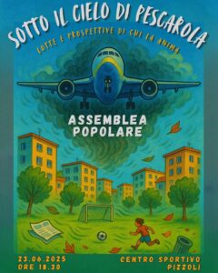 Scopri di più sull'articolo Sotto il cielo di Pescarola: lotte e prospettive di chi la anima. Assemblea popolare