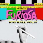 The Furiosa Kiki Ball Vol.3