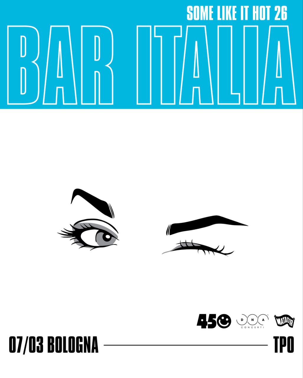 Bar Italia live Some Like it Hot
