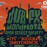 DubFx woodnote open secret society tour - TPO