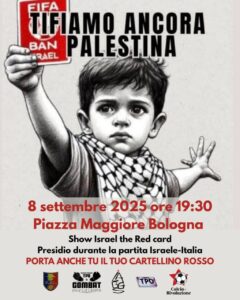 Scopri di più sull'articolo Tifiamo ancora Palestina! Show Israel the Red card.