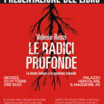 Presentazione del libro Le radici profonde. La destra italiana e la questione culturale e discussione con l'autore