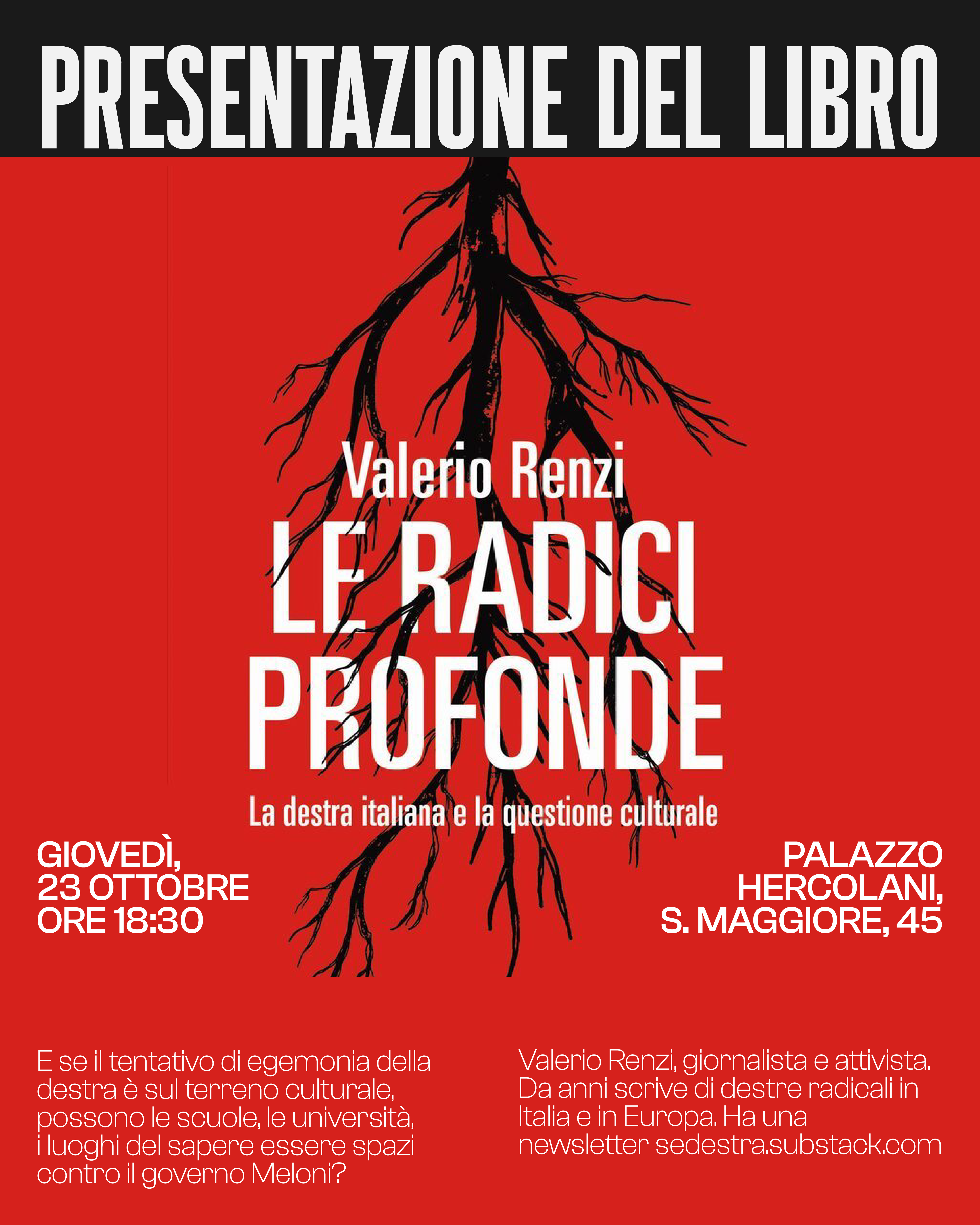 Presentazione del libro Le radici profonde. La destra italiana e la questione culturale e discussione con l'autore