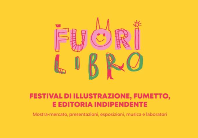 Fuori Libro - Festival di illustrazione, fumetto ed editoria indipendente